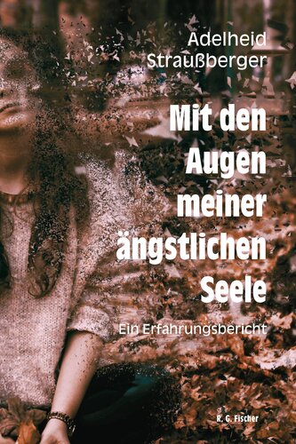 Mit den Augen meiner ängstlichen Seele