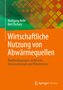Wirtschaftliche Nutzung von Abwärmequellen