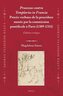 Processus Contra Templarios in Francia. Procès-Verbaux de la Procédure Menée Par La Commission Pontificale À Paris (1309-1311) (