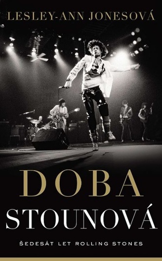 Doba stounová -  Šedesát let Rolling Stones Doba stounová -  Šedesát let Rolling Stones
