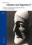 'Graeca non leguntur'?. Bd.2/1