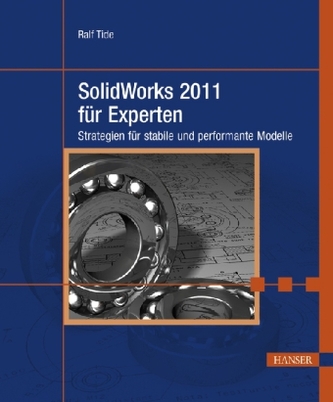 SolidWorks 2011 für Experten