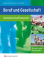 Beruf und Gesellschaft, Gemeinschaftskunde, Grund- und Fachstufe
