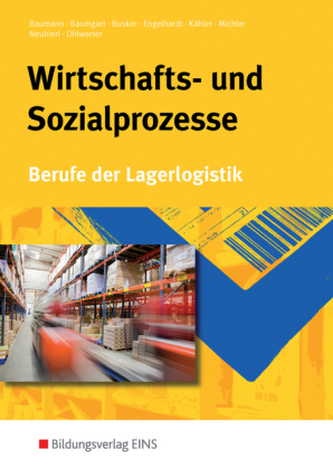 Wirtschafts- und Sozialprozesse, Berufe der Lagerlogistik