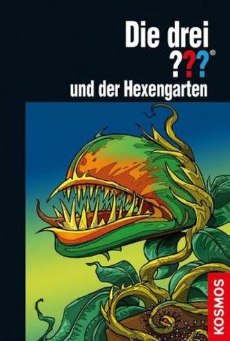 Die drei Fragezeichen und der Hexengarten