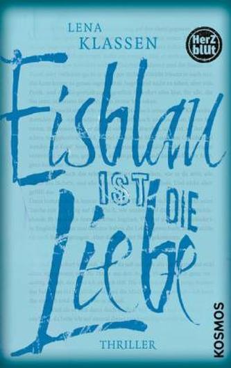 Herzblut - Eisblau ist die Liebe