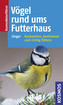 Vögel rund ums Futterhaus
