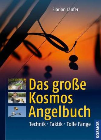 Das große Kosmos Angelbuch