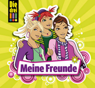 Die drei Ausrufezeichen - Meine Freunde