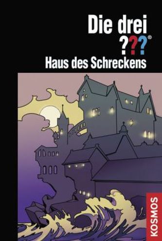 Die drei Fragezeichen, Haus des Schreckens