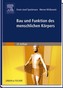 Bau und Funktion des menschlichen Körpers
