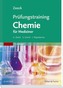 Prüfungstraining Chemie für Mediziner