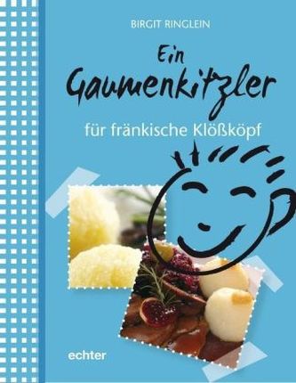 Ein Gaumenkitzler für fränkische Klößköpf