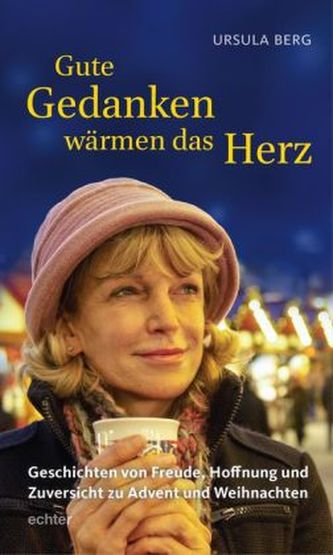 Gute Gedanken wärmen das Herz