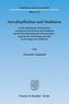 Anwaltspflichten und Mediation