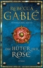 Die Hüter der Rose