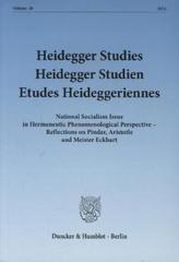 National Socialism Issue in Hermeneutic Phenomenological Perspective - Reflections on Pindar, Aristotle and Meister Eckhart