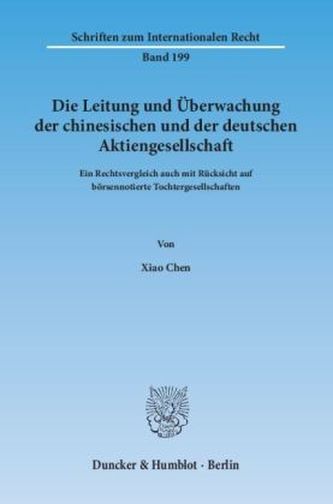 Die Leitung und Überwachung der chinesischen und der deutschen Aktiengesellschaft