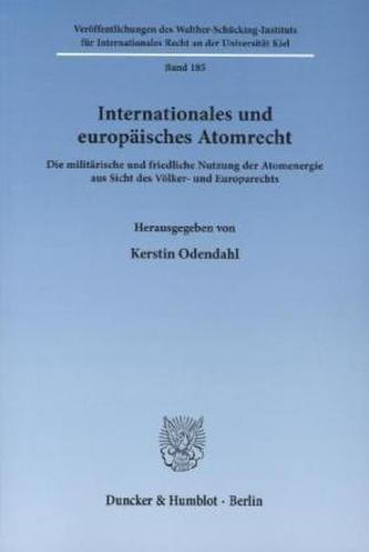 Internationales und europäisches Atomrecht