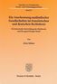 Die Anerkennung ausländischer Gesellschaften im französischen und deutschen Rechtskreis