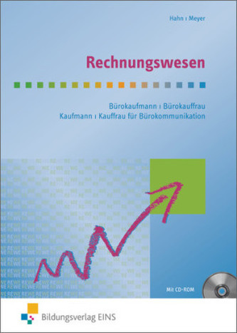 Rechnungswesen Bürokaufmann/Bürokauffrau, Kaufmann/Kauffrau für Bürokommunikation, m. CD-ROM
