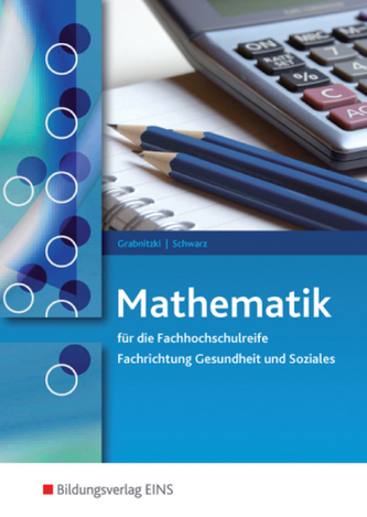 Mathematik für die Fachhochschulreife, Fachrichtung Gesundheit und Soziales