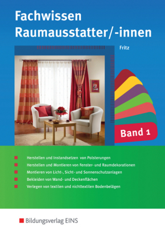 Fachwissen Raumausstatter/-innen. Bd.1