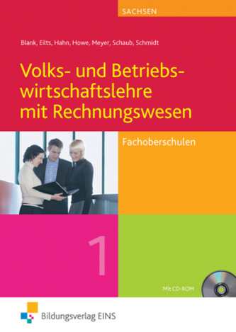 Volks- und Betriebswirtschaftslehre mit Rechnungswesen für Fachoberschulen in Sachsen, m. CD-ROM. Bd.1