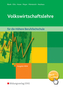 Volkswirtschaftslehre für die Höhere Berufsfachschule