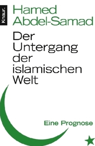 Der Untergang der islamischen Welt