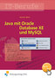 Java mit Oracle Database XE und MySQL