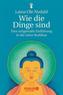 Wie die Dinge sind