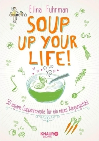 Soup up your life!