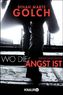 Wo die Angst ist