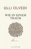 Wie in einem Traum