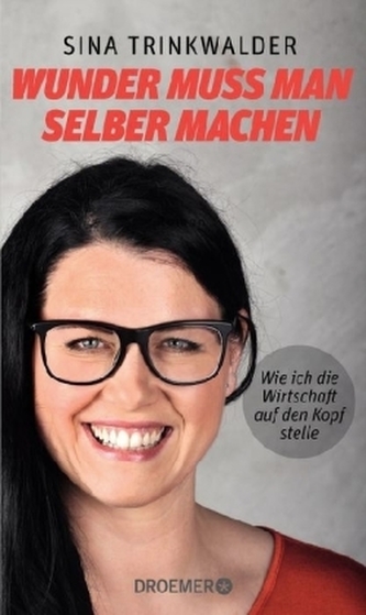 Wunder muss man selber machen