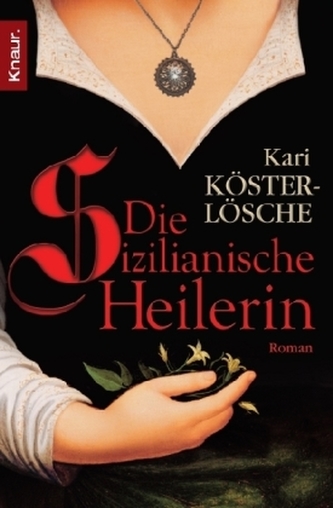 Die sizilianische Heilerin