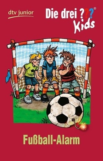 Die drei Fragezeichen-Kids - Fußball-Alarm