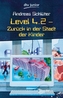 Level 4.2, Zurück in der Stadt der Kinder