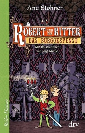 Robert und die Ritter, Das Burggespenst