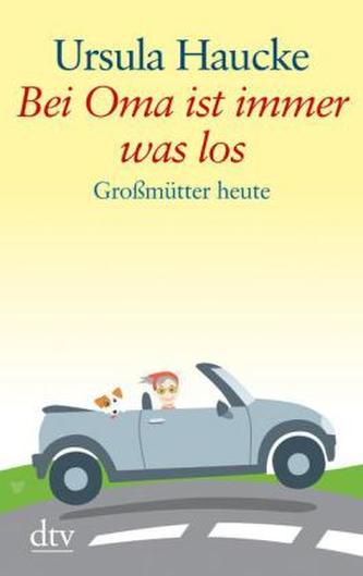 Bei Oma ist immer was los