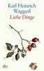 Liebe Dinge, Großdruck