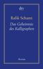 Das Geheimnis des Kalligraphen