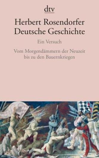 Vom Morgendämmern der Neuzeit bis zu den Bauernkriegen