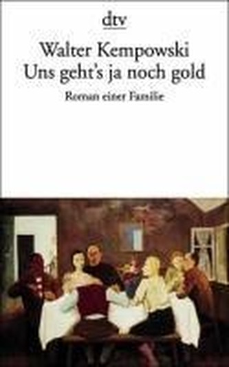 Uns geht's ja noch gold