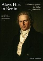 Aloys Hirt in Berlin