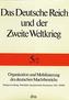Organisation und Mobilisierung des deutschen Machtbereichs. Tl.2