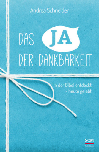 Das Ja der Dankbarkeit