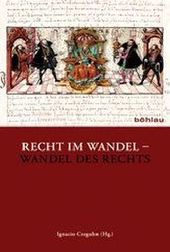 Recht im Wandel - Wandel des Rechts