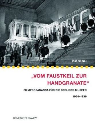'Vom Faustkeil zur Handgranate'